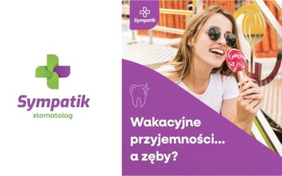 ☀️ Urlop, drinki, lody, przekąski… a zęby?🦷