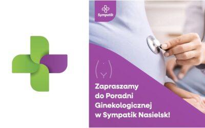 🌸 Poradnia Ginekologiczna w Sympatik Nasielsk! 🌸