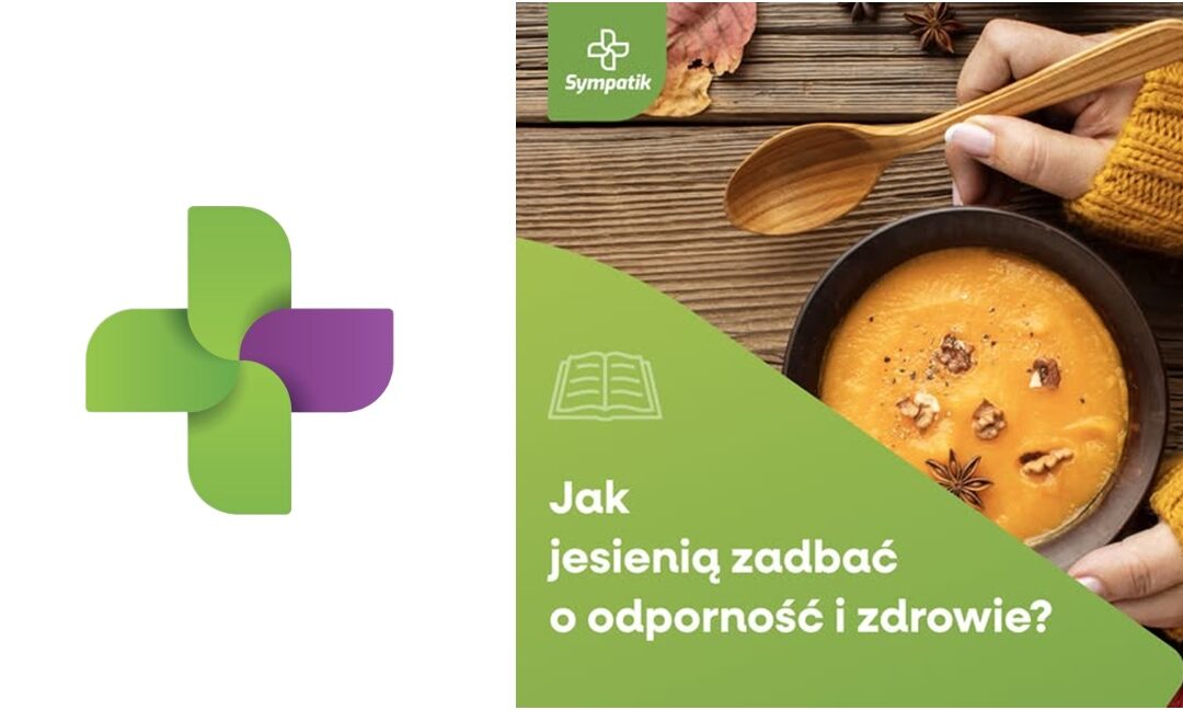 Jesienna Odporność i Zdrowie: Wzmocnij Organizm w Sympatik Nasielsk