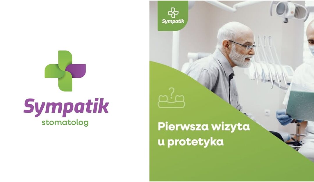 Pierwsza Wizyta Protetyczna w Sympatik Nasielsk – Twój Krok do Wygody i Pięknego Uśmiechu