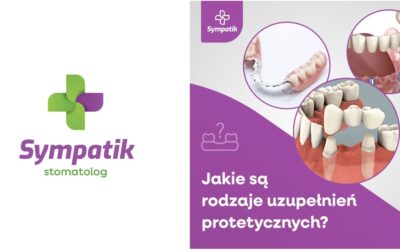 Protetyka Stomatologiczna Nasielsk: Korony, Mosty, Licówki, Implanty – Ośrodek Sympatik