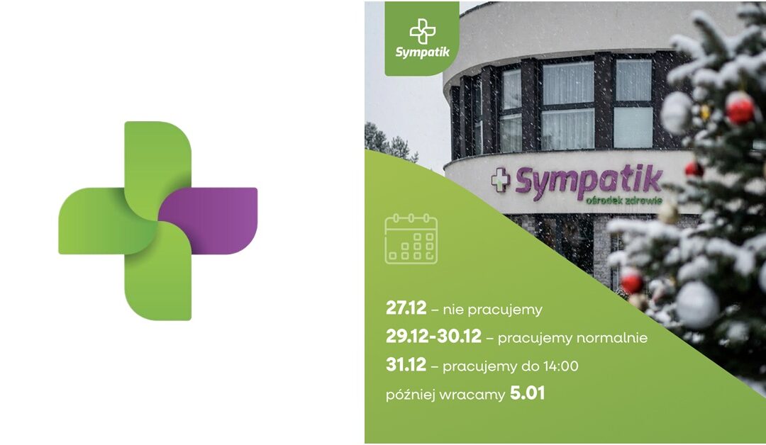 Godziny pracy Ośrodka Zdrowia Sympatik w Nasielsku (grudzień/styczeń)