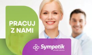 Rekrutacja: Recepcjonistka / Specjalista ds. obsługi pacjenta – Sympatik Nasielsk