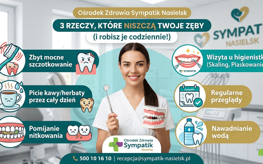 3 rzeczy, które niszczą Twoje zęby (i robisz je codziennie!)