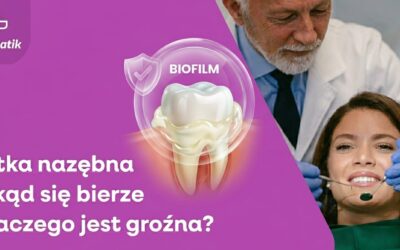 Płytka nazębna – dlaczego jest groźna? Dowiedz się, jak chronić zęby!