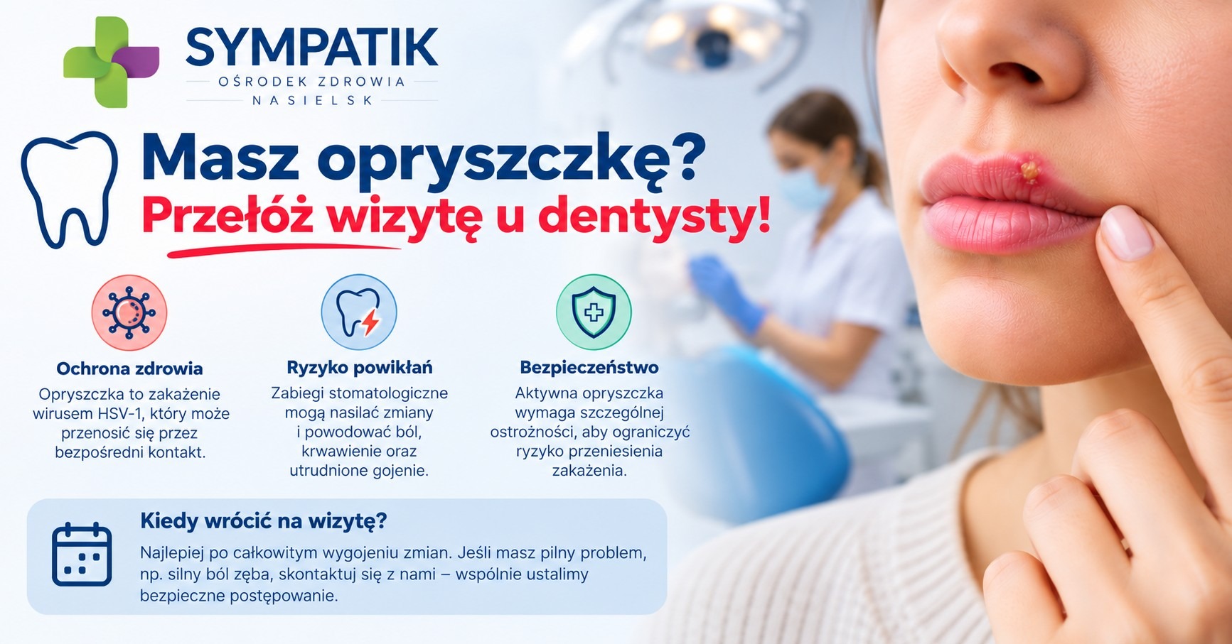 Opryszczka przed wizytą u dentysty – kiedy przełożyć leczenie?